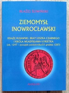 Błażej Śliwiński • Ziemomysł Inowrocławski