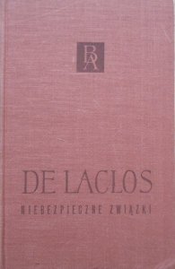 Pierre Choderlos de Laclos • Niebezpieczne związki [Biblioteka Arcydzieł]