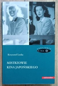 Krzysztof Loska • Mistrzowie kina japońskiego