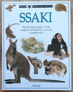 Ssaki. Patrzę Podziwiam Poznaję