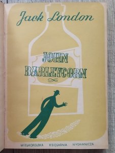 Jack London • John Bartleycorn