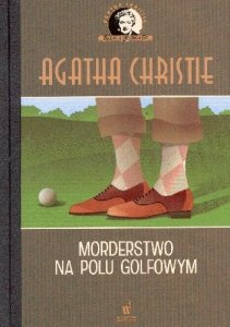 Agatha Christie • Morderstwo na polu golfowym 