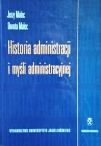 Jerzy Malec, Dorota Malec • Historia administracji i myśli administracyjnej 