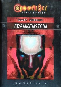 Mary Shelley • Frankenstein 