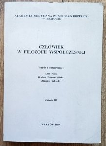 Człowiek w filozofii współczesnej / Hegel Marks Heidegger Sartre Camus Buber