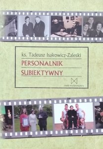 Tadeusz Isakowicz Zaleski • Personalnik subiektywny