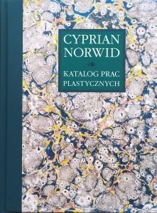 Edyta Chlebowska • Cyprian Norwid. Katalog prac plastycznych tom 1