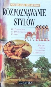Podręcznik malarstwa • Rozpoznawanie stylów 