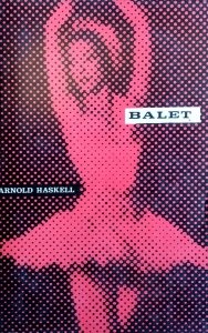 Arnold Haskell • Balet