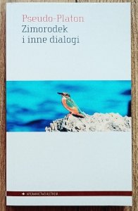 Pseudo-Platon • Zimorodek i inne dialogi