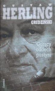 Gustaw Herling Grudziński • Gorący oddech pustyni