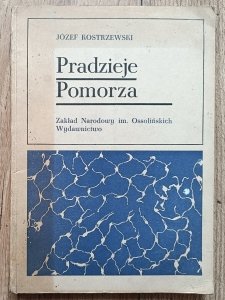 Józef Kostrzewski • Pradzieje Pomorza