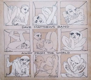 Dave Matthews Band • Away From the World • CD