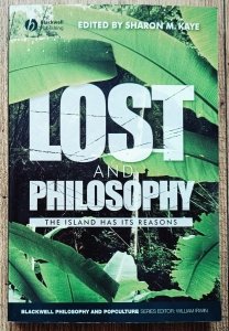 Lost and Philosophy. The Island Has It's Reasons