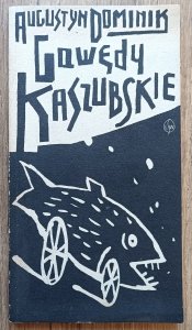 Augustyn Dominik • Gawędy kaszubskie
