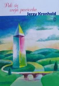 Jerzy Kronhold • Pali się moja panienko