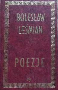 Bolesław Leśmian • Poezje