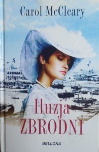 Carol McCleary • Iluzja zbrodni