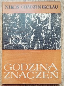 Nikos Chadzinikolau • Godzina znaczeń [dedykacja autora]