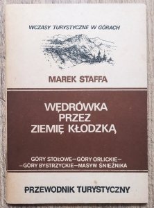 Marek Staffa • Wędrówka przez Ziemię Kłodzką