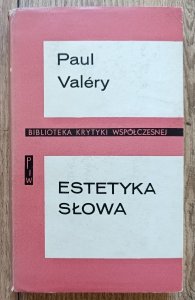 Paul Valery • Estetyka słowa. Szkice