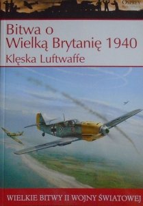 Bitwa o Wielką Brytanię 1940 • Klęska Luftwaffe