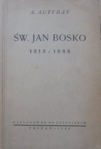 A. Auffray • Św. Jan Bosko 1815-1888