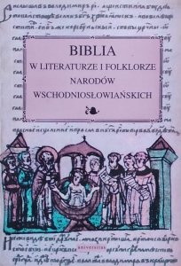Ryszard Łużny • Biblia w literaturze i folklorze narodów wschodniosłowiańskich