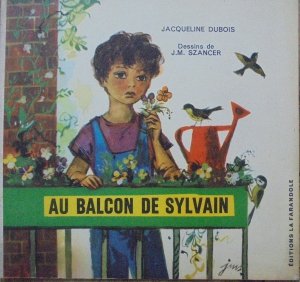 Jacqueline Dubois • Au balcon de Sylvain [Szancer]