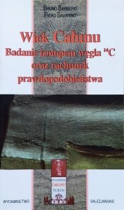Bruno Barberis, Piero Savarino • Wiek Całunu. Badanie izotopem węgla 14C oraz rachunek prawdopodobieństwa