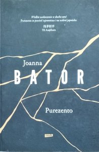 Joanna Bator • Purezento