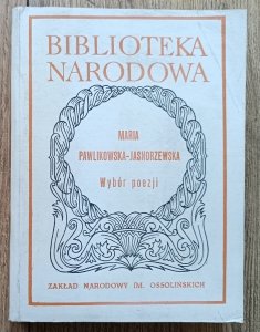 Maria Pawlikowska Jasnorzewska • Wybór poezji BN