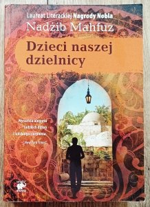 Nadżib Mahfuz • Dzieci naszej dzielnicy