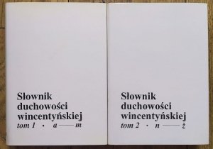 Słownik duchowości wincentyńskiej [komplet]