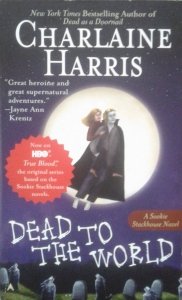 Charlaine Harris • Dead To The World
