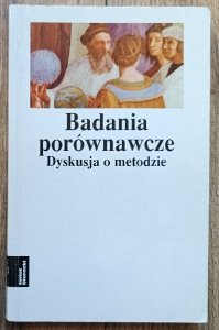Badania porównawcze. Dyskusja o metodzie