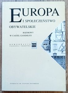 Europa i społeczeństwo obywatelskie. Rozmowy w Castel Gandolfo