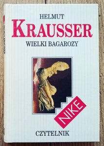 Helmut Krausser • Wielki Bagarozy