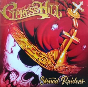 Cypress Hill • Stoned Raiders • CD