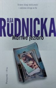 Olga Rudnicka • Martwe jezioro