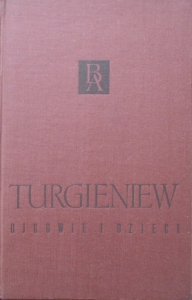 Iwan Turgieniew • Ojcowie i dzieci [Biblioteka Arcydzieł]