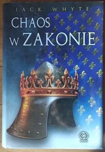 Jack Whyte • Chaos w zakonie