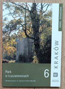Park w Łuczanowicach / Parki Krakowa 6