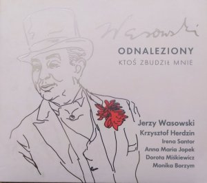 Jerzy Wasowski • Wasowski odnaleziony. Ktoś zbudził mnie • CD