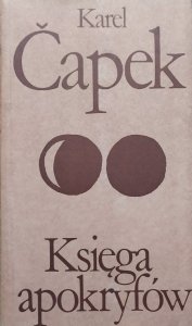Karel Capek • Księga apokryfów