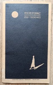 Józef Czechowicz • Spacer z Czechowiczem. Poemat o mieście Lublinie