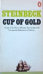 John Steinbeck • Cup of Gold