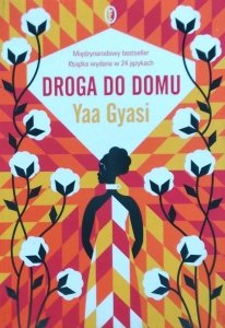 Yaa Gyasi • Droga do domu 