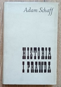 Adam Schaff • Historia i prawda