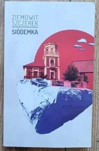 Ziemowit Szczerek • Siódemka